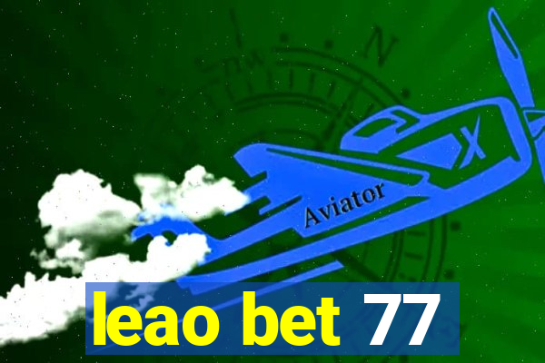 leao bet 77